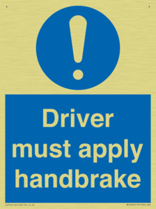 Driver must apply handbrake